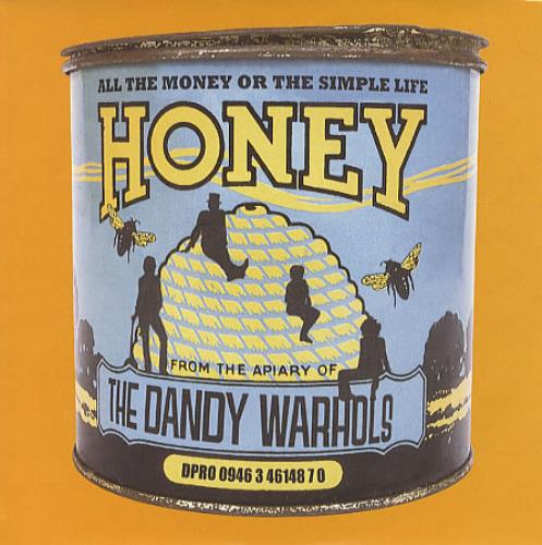 The Dandy Warhols All The Money Or The Simple Life Honey 7" vinyl single (7 inch record / 45) UK TDW07AL340217