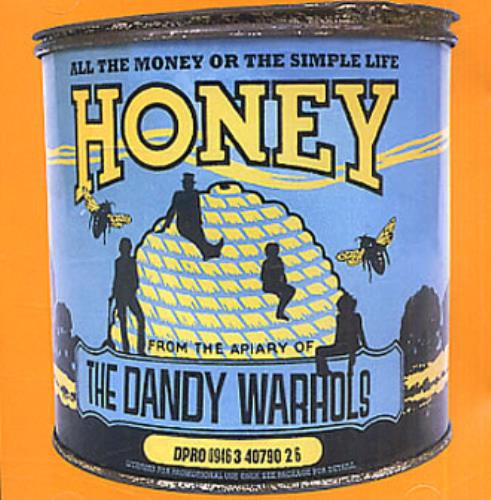 The Dandy Warhols All The Money Or The Simple Life Honey CD single (CD5 / 5") US TDWC5AL346062