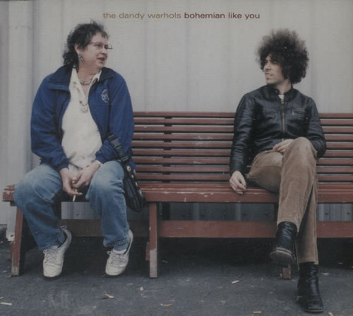The Dandy Warhols Bohemian Like You CD single (CD5 / 5") UK TDWC5BO163673