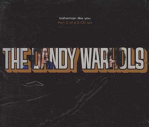 The Dandy Warhols Bohemian Like You 2-CD single set (Double CD single) UK TDW2SBO164051