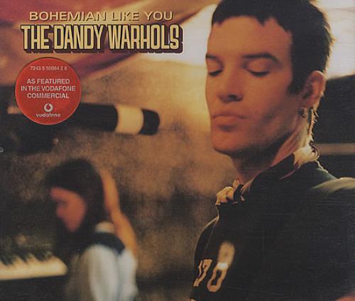 The Dandy Warhols Bohemian Like You CD single (CD5 / 5") UK TDWC5BO199400
