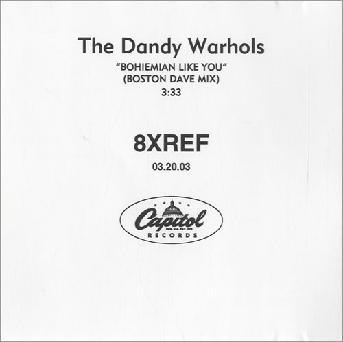 The Dandy Warhols Bohiemian Like You - Boston Dave Mix CD-R acetate US TDWCRBO519752
