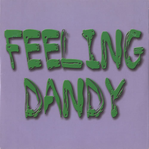 The Dandy Warhols Feeling Dandy CD single (CD5 / 5") UK TDWC5FE477631