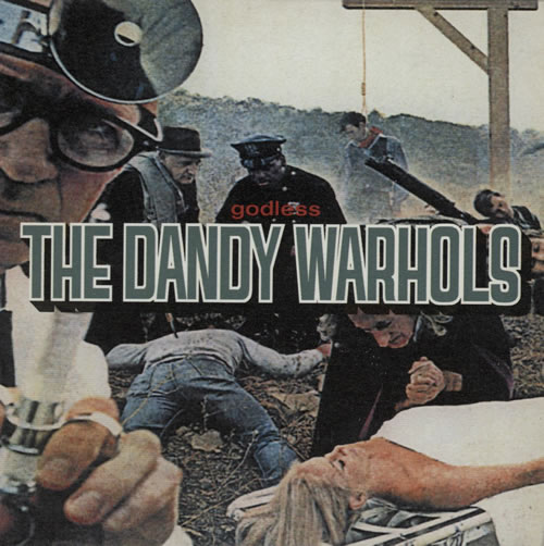 The Dandy Warhols Godless CD single (CD5 / 5") UK TDWC5GO185850