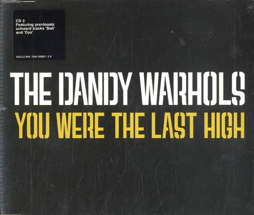 The Dandy Warhols You Were The Last High 2-CD single set (Double CD single) UK TDW2SYO252666