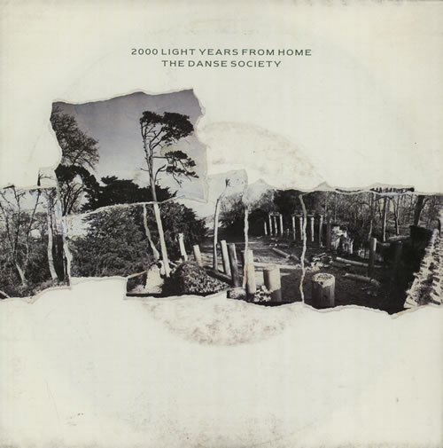 The Danse Society 2000 Light Years From Home 7" vinyl single (7 inch record / 45) Dutch DSE07LI641997