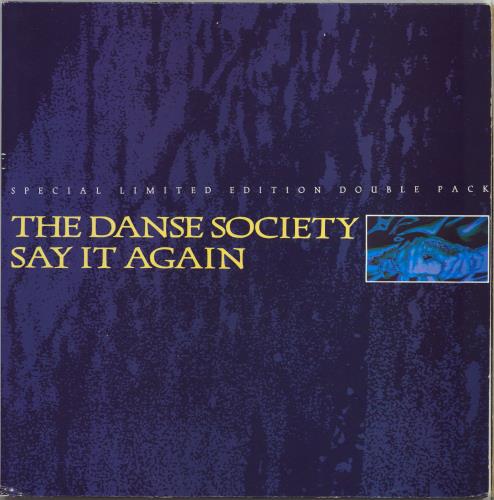 The Danse Society Say It Again - Double Pack 12" vinyl single (12 inch record / Maxi-single) UK DSE12SA767999