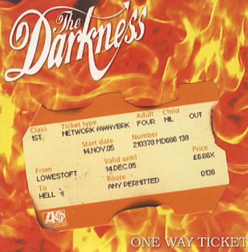 The Darkness One Way Ticket With Ticket Sleeve CD single (CD5 / 5") UK D/KC5ON343823