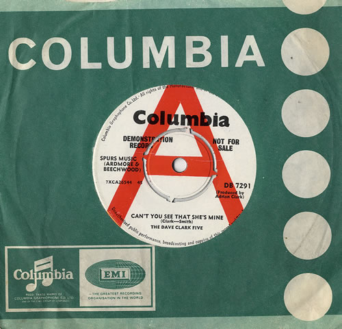 The Dave Clark Five Can't You See That She's Mine 7" vinyl single (7 inch record / 45) UK DVC07CA480675