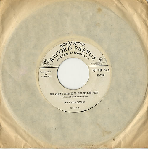 The Davis Sisters You Weren't Ashamed To Kiss Me Last Night 7" vinyl single (7 inch record / 45) US V6707YO593570