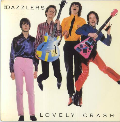 The Dazzlers Lovely Crash 7" vinyl single (7 inch record / 45) UK X-907LO816829