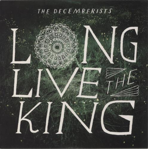 The Decemberists Long Live The King 10" vinyl single (10 inch record) US DEZ10LO890429