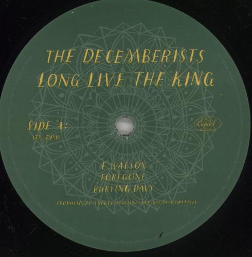 The Decemberists Long Live The King 10" vinyl single (10 inch record) US DEZ10LO890429