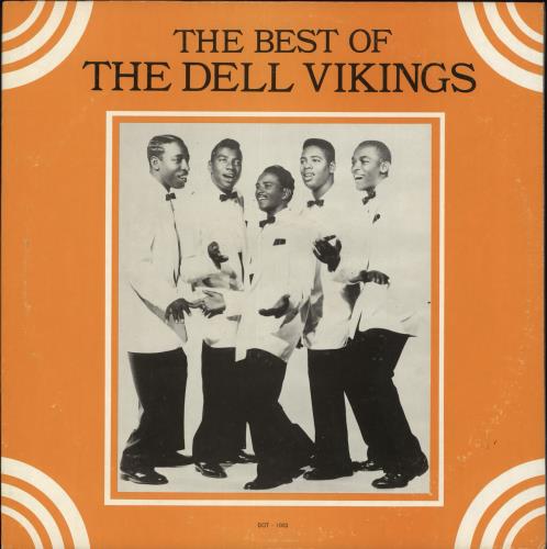 The Del Vikings The Best Of The Dell Vikings vinyl LP album (LP record) US D~VLPTH708359