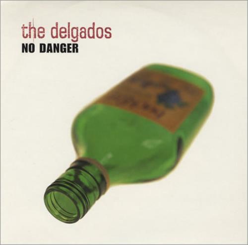 The Delgados No Danger 7" vinyl single (7 inch record / 45) UK DLG07NO397686