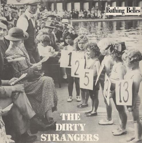 The Dirty Strangers Bathing Belles 7" vinyl single (7 inch record / 45) UK TDS07BA360204