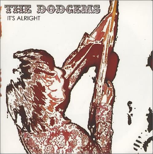 The Dodgems It's Alright - Part 2 Fully Autographed 7" vinyl single (7 inch record / 45) UK TQG07IT366993