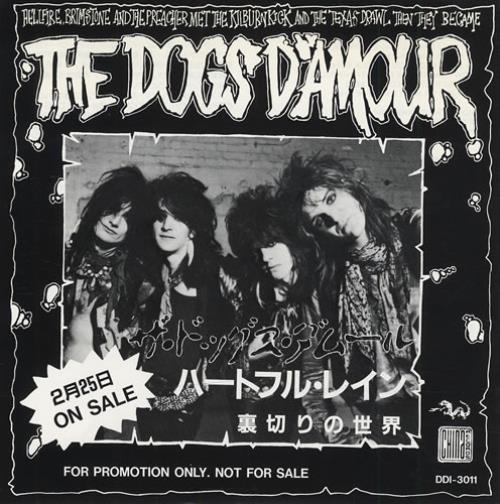 The Dogs D'Amour How Come It Never Rains 7" vinyl single (7 inch record / 45) Japanese DOG07HO37866