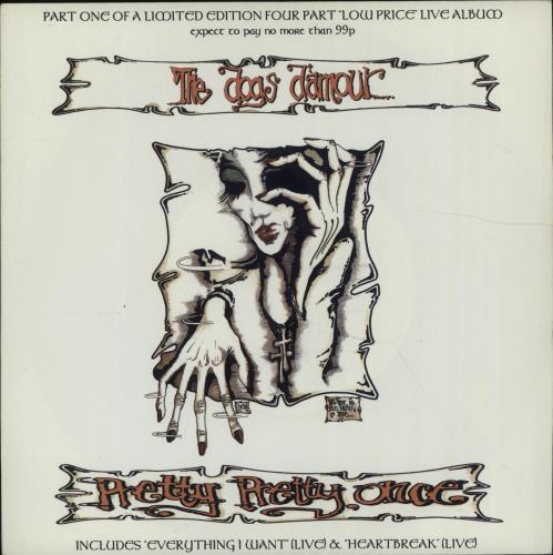 The Dogs D'Amour Pretty Pretty Once 7" vinyl single (7 inch record / 45) UK DOG07PR676001