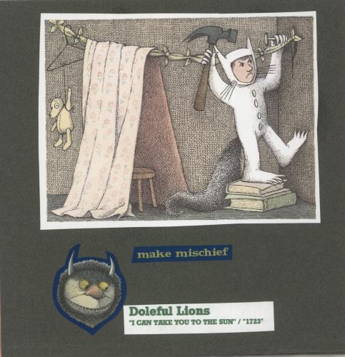 The Doleful Lions I Can Take You To The Sun 7" vinyl single (7 inch record / 45) UK XKE07IC879223