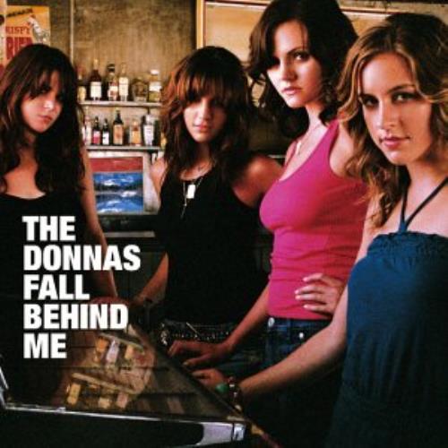 The Donnas Fall Behind Me CD single (CD5 / 5") UK T/DC5FA304753