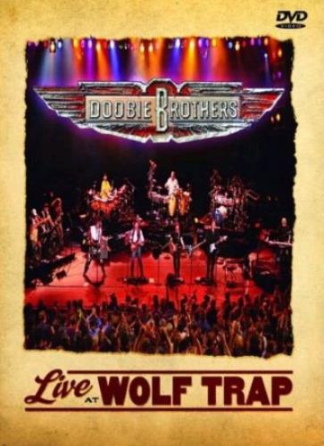 The Doobie Brothers Live At Wolf Trap DVD UK DOODDLI366201