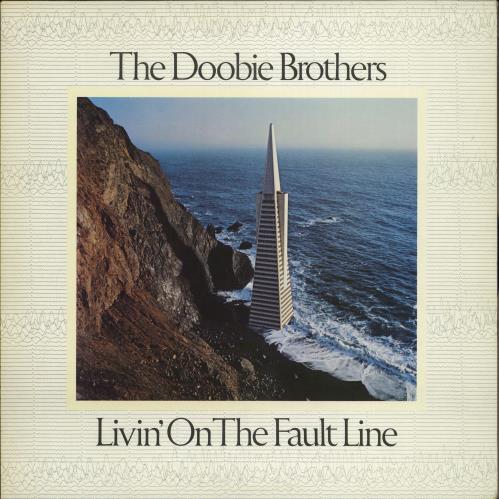 The Doobie Brothers Livin' On The Fault Line vinyl LP album (LP record) UK DOOLPLI769919
