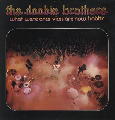 The Doobie Brothers What Were Once Vices Are Now Habits vinyl LP album (LP record) UK DOOLPWH337061