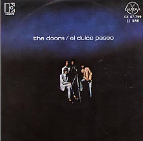 The Doors El Dulce Paseo 7" vinyl single (7 inch record / 45) Mexican DOR07EL111827