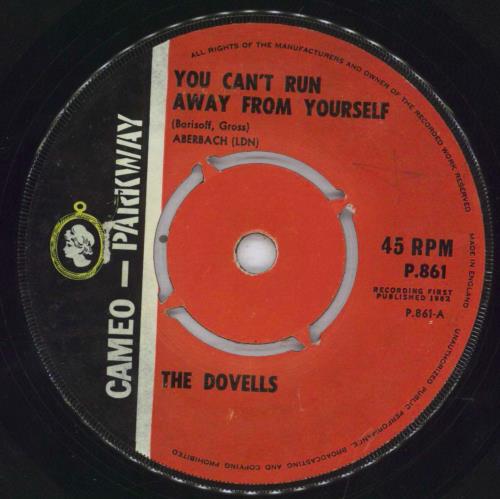 The Dovells You Can't Run Away From Yourself 7" vinyl single (7 inch record / 45) UK WZ707YO818259