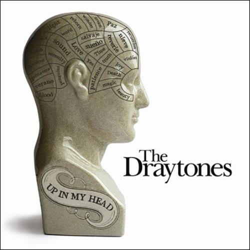 The Draytones Up In My Head CD album (CDLP) UK DR9CDUP432963