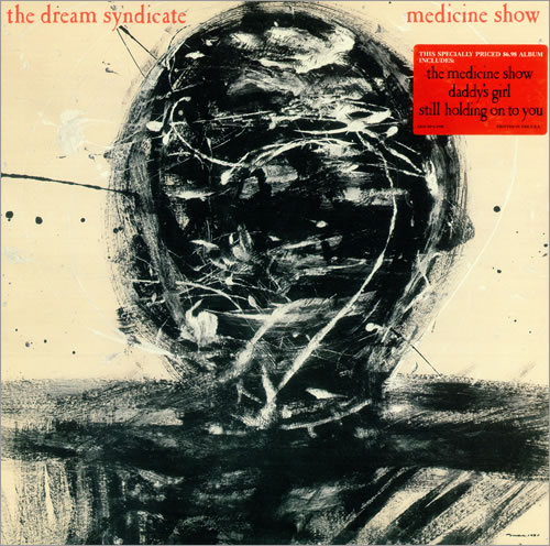 The Dream Syndicate Medicine Show vinyl LP album (LP record) US DSYLPME486563