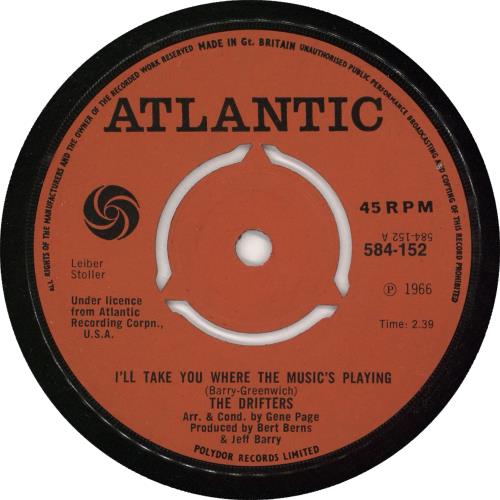 The Drifters I'll Take You Where The Music's Playing - Label variant 7" vinyl single (7 inch record / 45) UK TD307IL721690