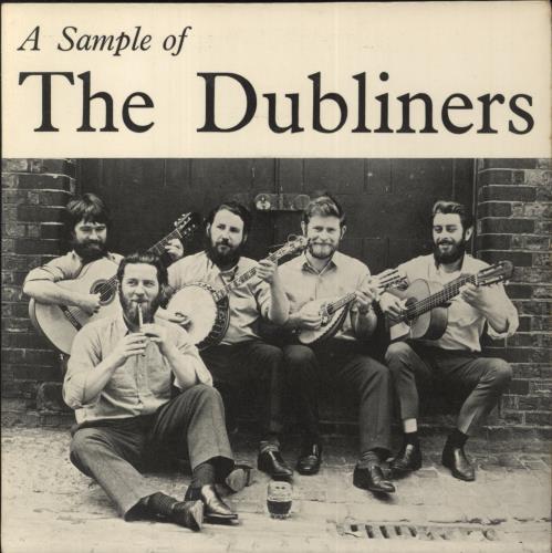 The Dubliners A Sample Of The Dubliners 7" vinyl single (7 inch record / 45) UK TIQ07AS829120