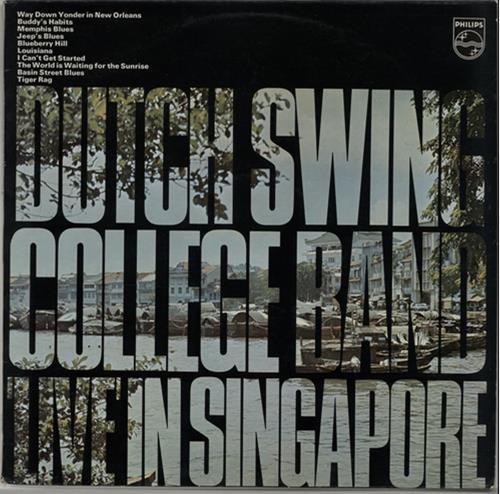 The Dutch Swing College Band Live In Singapore vinyl LP album (LP record) UK DUWLPLI643229