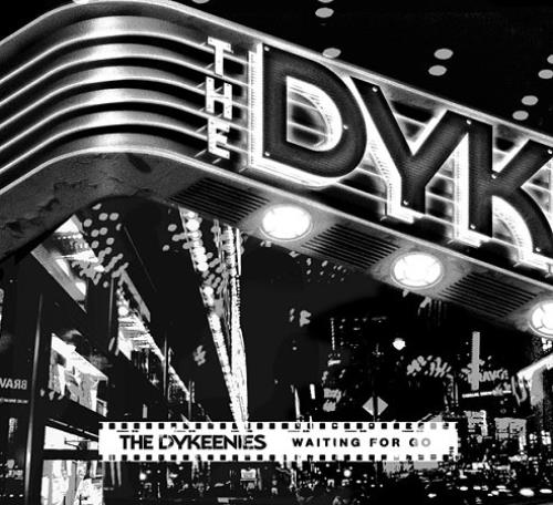 The Dykeenies Waiting For Go 7" vinyl single (7 inch record / 45) UK DYE07WA381389
