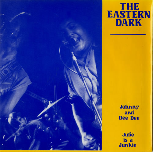 The Eastern Dark Johnny And Dee Dee 7" vinyl single (7 inch record / 45) French T6907JO563359
