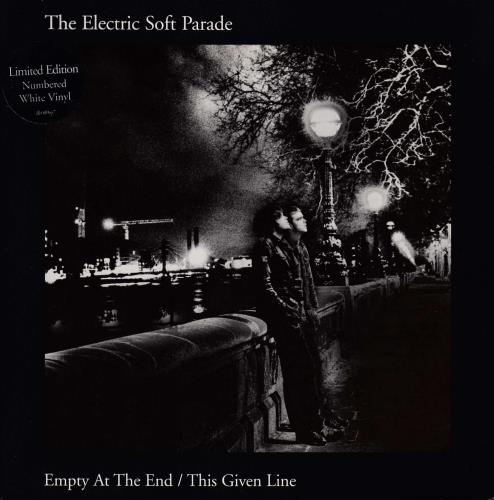 The Electric Soft Parade Empty At The End/This Given Line 7" vinyl single (7 inch record / 45) UK ESF07EM215223