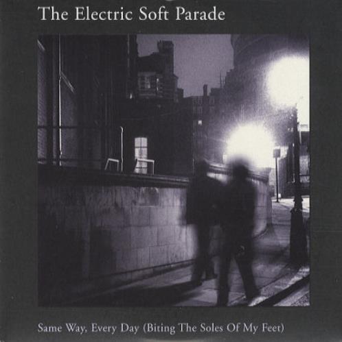 The Electric Soft Parade Same Way Every Day CD single (CD5 / 5") UK ESFC5SA222978