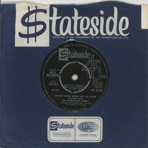 The Enchanted Forest You're Never Gonna Get My Lovin' 7" vinyl single (7 inch record / 45) UK 7-I07YO851536