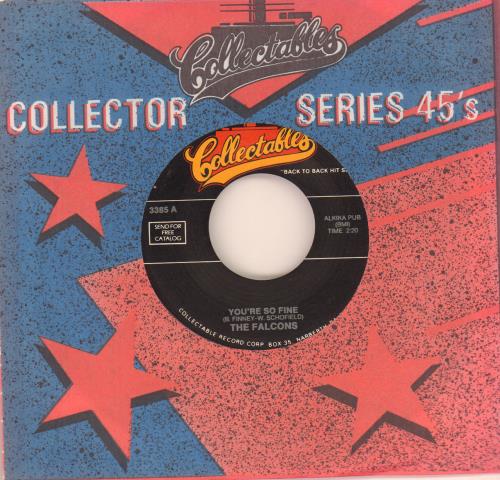 The Falcons You're So Fine 7" vinyl single (7 inch record / 45) US T.F07YO645903
