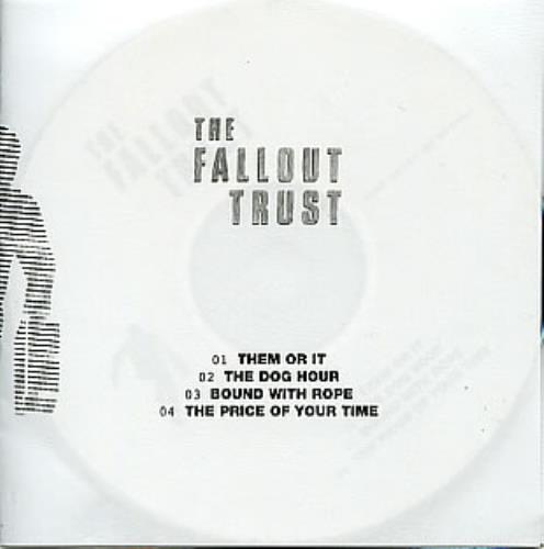 The Fallout Trust The Fallout Trust CD-R acetate UK TFUCRTH276316