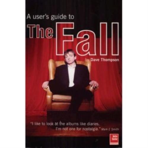 The Fall A Users Guide To The Fall book UK FLLBKAU387254