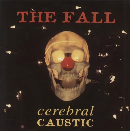 The Fall Cerebal Caustic vinyl LP album (LP record) UK FLLLPCE179820