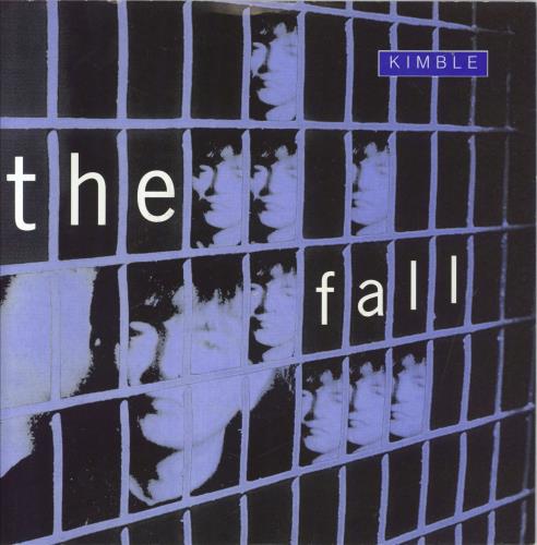 The Fall Kimble 7" vinyl single (7 inch record / 45) UK FLL07KI182486