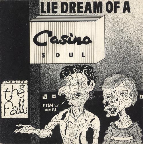 The Fall Lie Dream Of A Casino Soul 7" vinyl single (7 inch record / 45) New Zealand FLL07LI885313