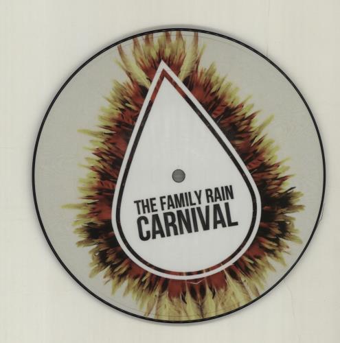 The Family Rain Carnival - Numbered 7" vinyl picture disc (7 inch picture disc single) UK YIX7PCA683218