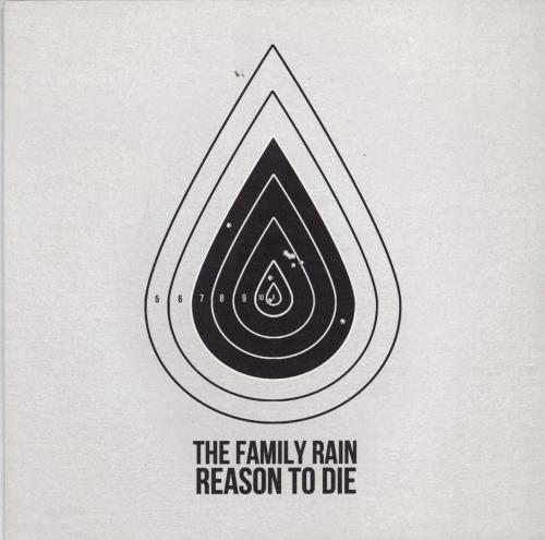 The Family Rain Reason To Die 7" vinyl single (7 inch record / 45) UK YIX07RE767144