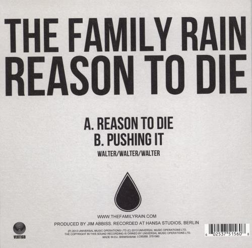 The Family Rain Reason To Die 7" vinyl single (7 inch record / 45) UK YIX07RE767144