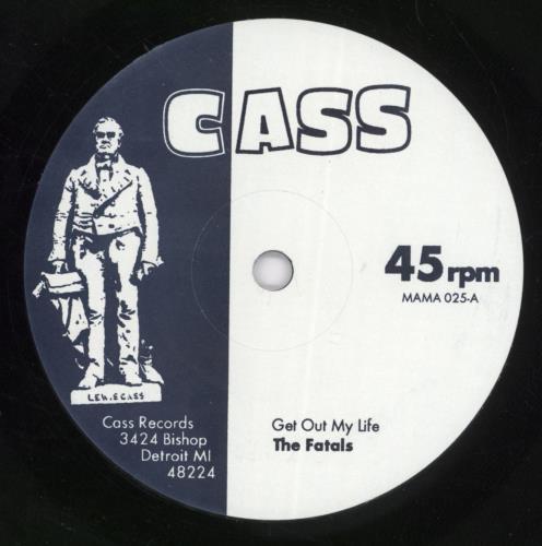 The Fatals Get Out My Life 7" vinyl single (7 inch record / 45) US -WO07GE891850